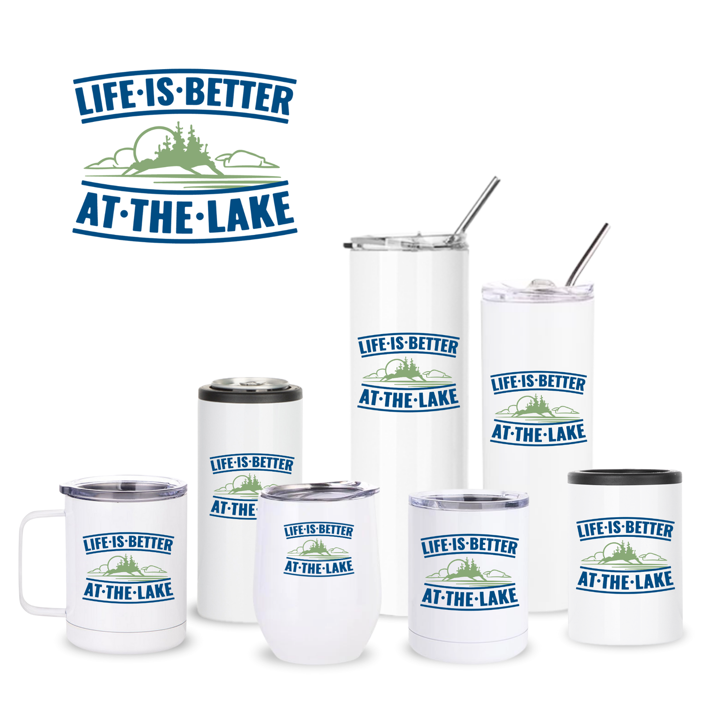 Life is Better Insulated Drinkware